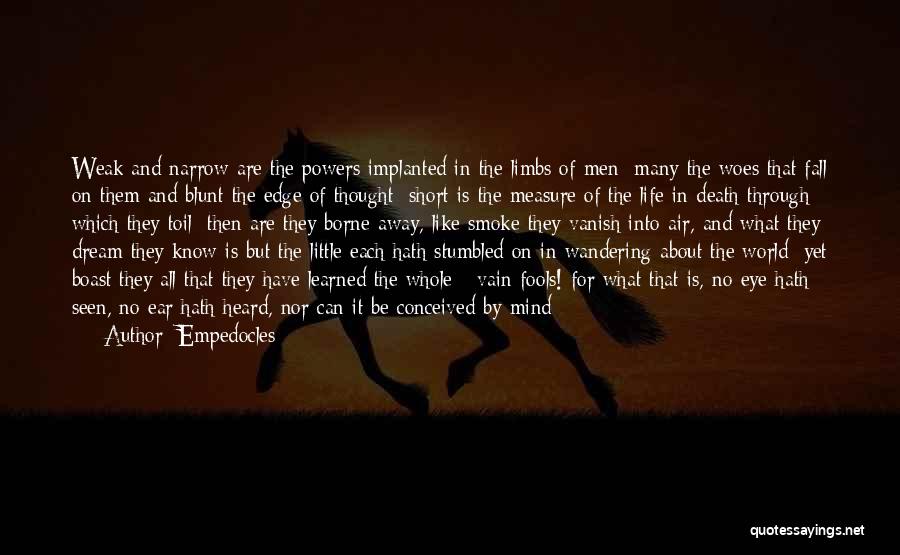 No Place To Fall Quotes By Empedocles