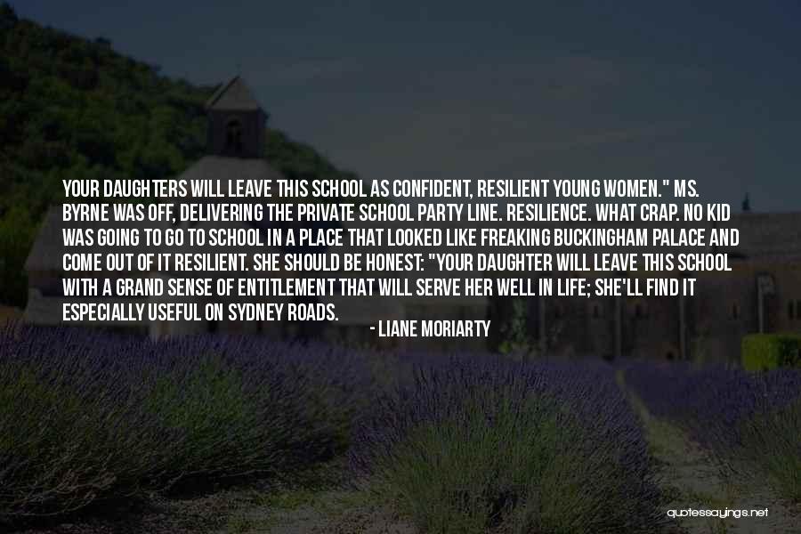 No Place To Go Quotes By Liane Moriarty No Place To Go Quotes By Liane Moriarty
