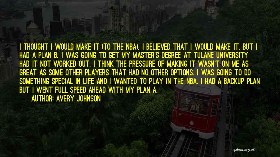 No Plan B Quotes By Avery Johnson