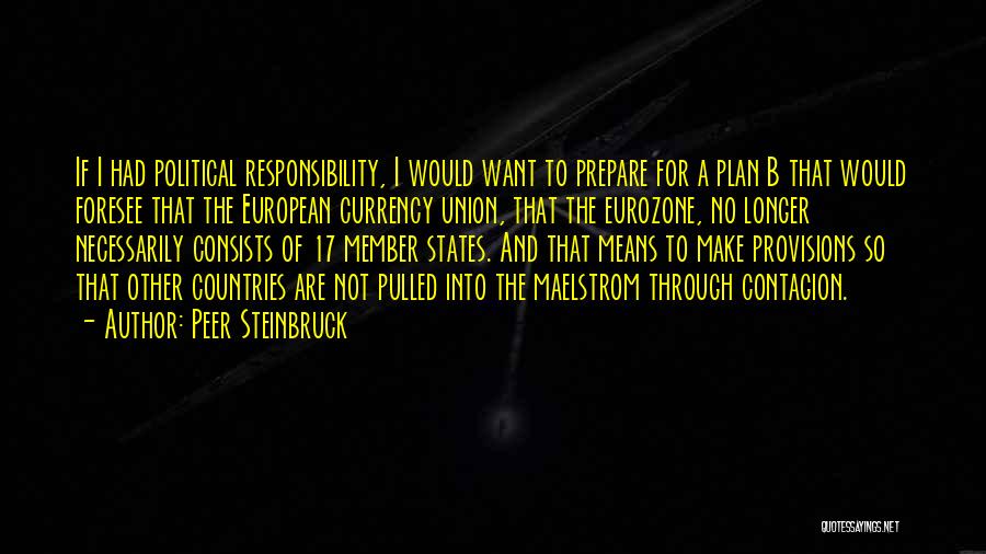 No Plan B Quotes By Peer Steinbruck