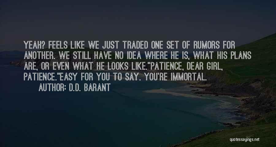No Plans Quotes By D.D. Barant