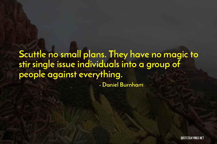 No Plans Quotes By Daniel Burnham