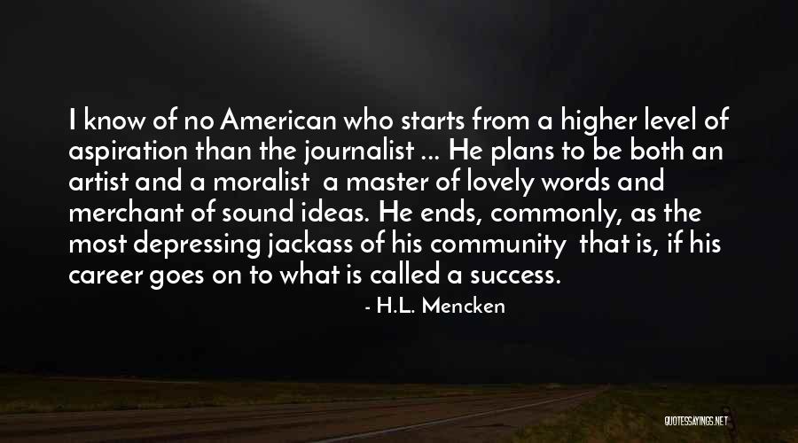 No Plans Quotes By H.L. Mencken No Plans Quotes By H.L. Mencken