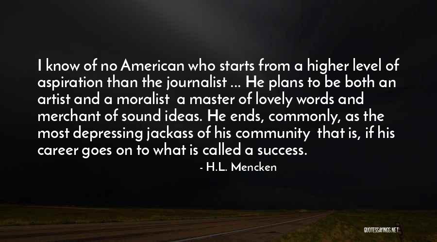 No Plans Quotes By H.L. Mencken