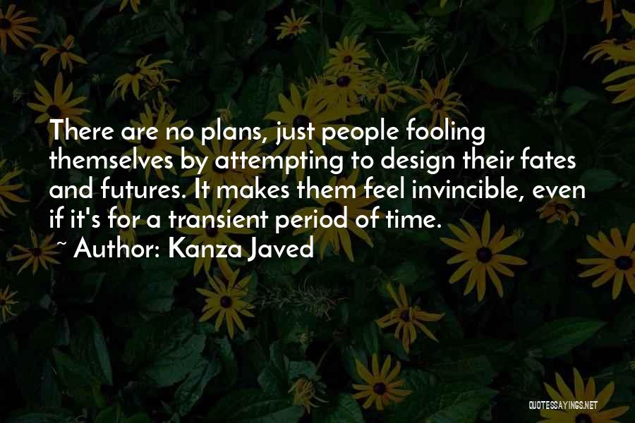 No Plans Quotes By Kanza Javed