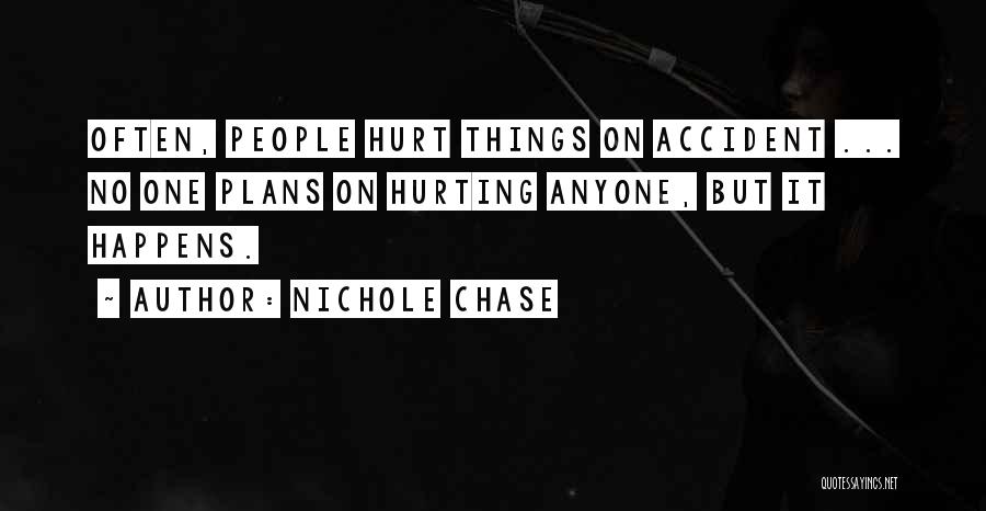 No Plans Quotes By Nichole Chase