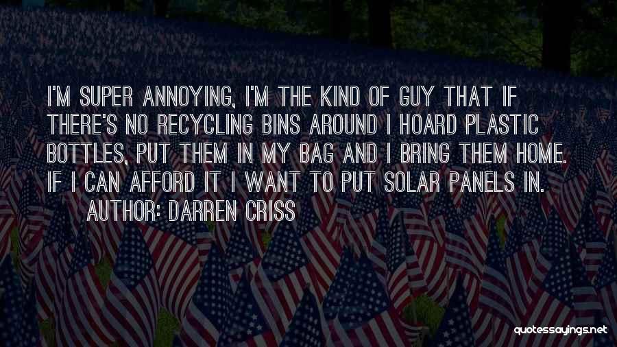 No Plastic Bags Quotes By Darren Criss