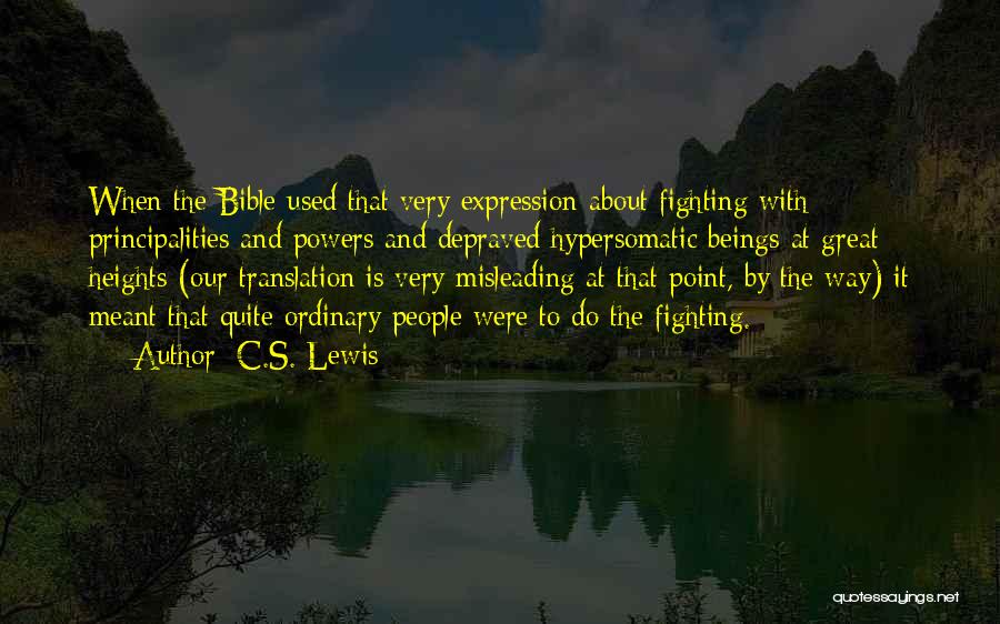 No Point In Fighting Quotes By C.S. Lewis