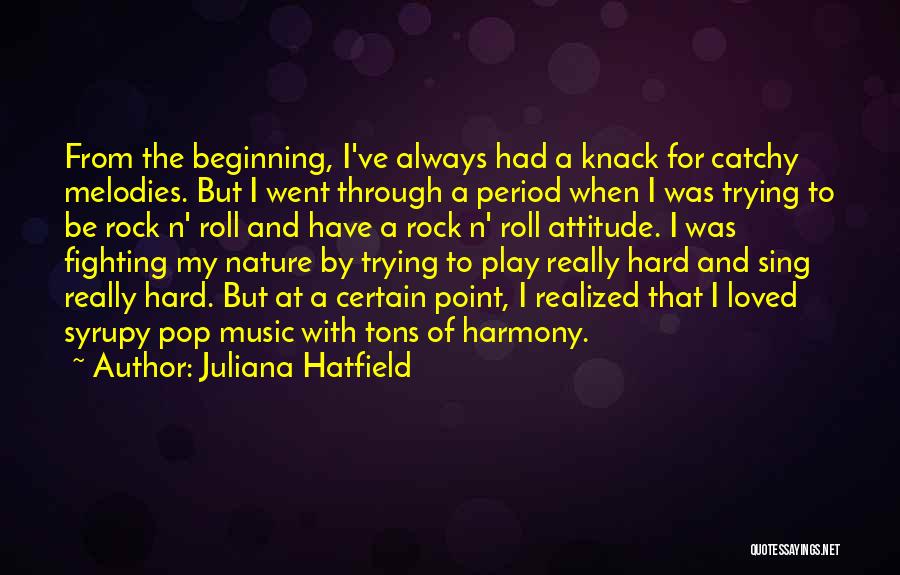 No Point In Fighting Quotes By Juliana Hatfield