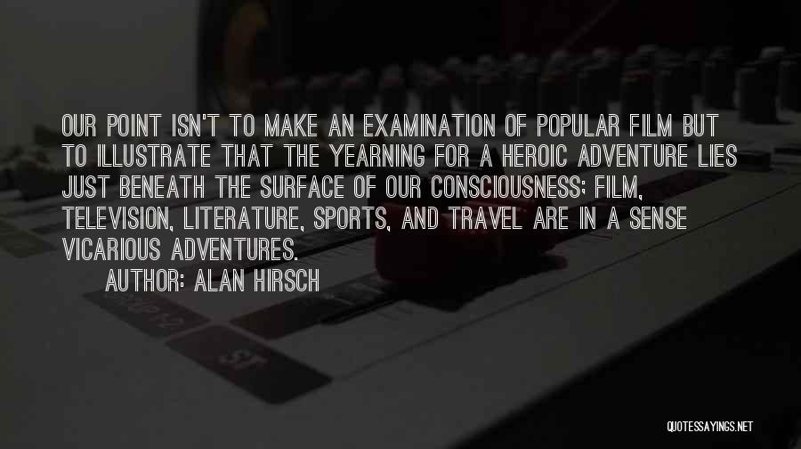 No Point In Lying Quotes By Alan Hirsch