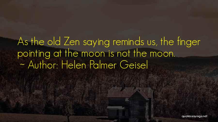 No Pointing Fingers Quotes By Helen Palmer Geisel