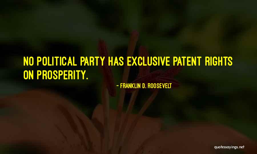 No Political Party Quotes By Franklin D. Roosevelt