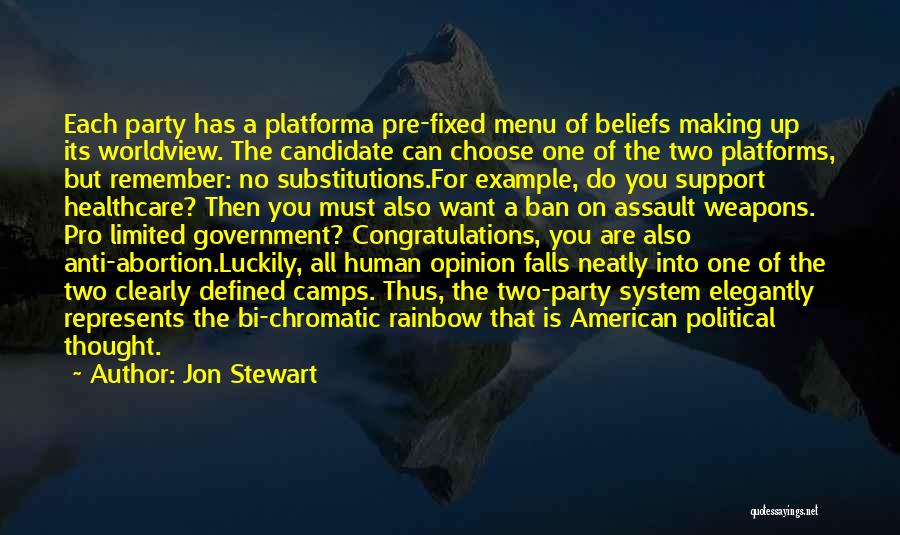 No Political Party Quotes By Jon Stewart