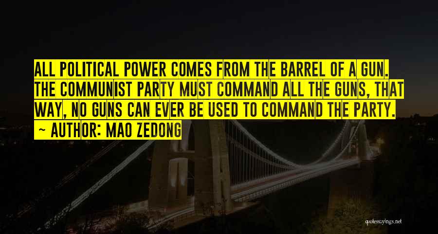 No Political Party Quotes By Mao Zedong