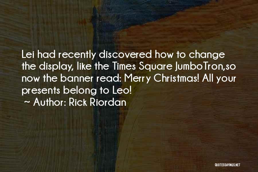 No Presents For Christmas Quotes By Rick Riordan