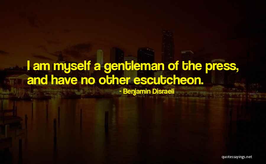 No Press Quotes By Benjamin Disraeli No Press Quotes By Benjamin Disraeli