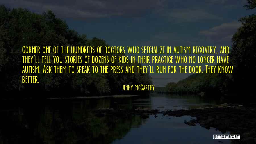 No Press Quotes By Jenny McCarthy No Press Quotes By Jenny McCarthy