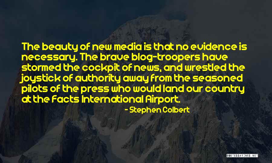 No Press Quotes By Stephen Colbert No Press Quotes By Stephen Colbert