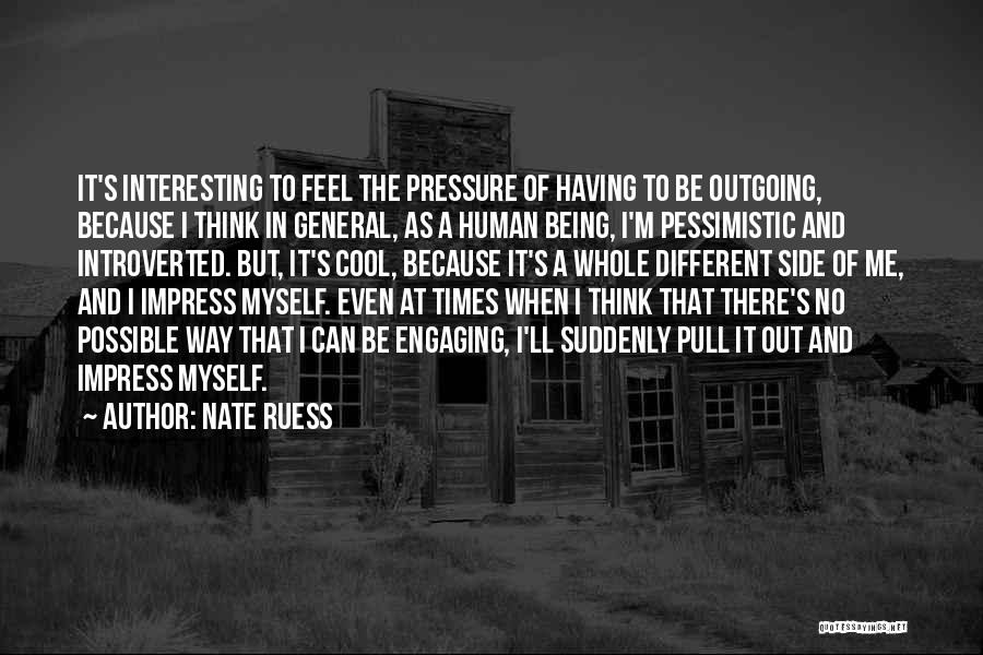 No Pressure Quotes By Nate Ruess