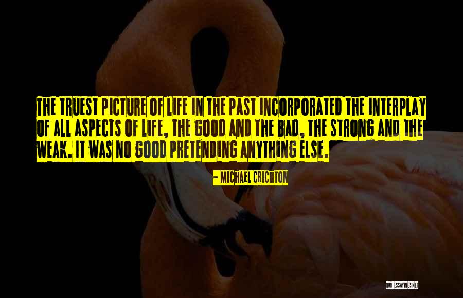No Pretending Quotes By Michael Crichton No Pretending Quotes By Michael Crichton