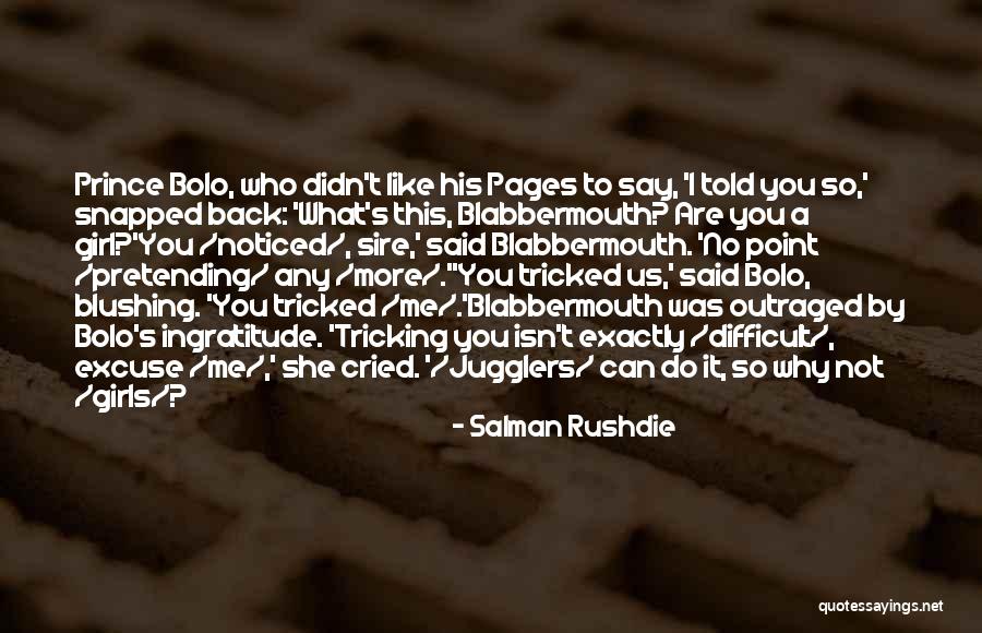 No Pretending Quotes By Salman Rushdie