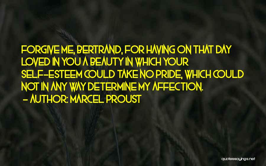 No Pride In Love Quotes By Marcel Proust