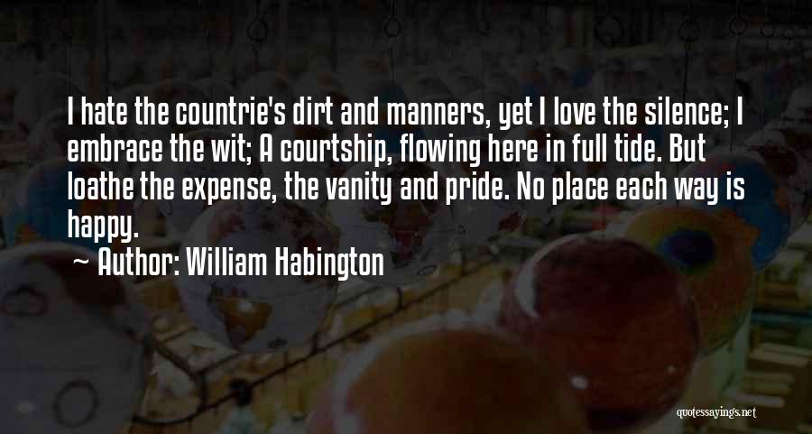 No Pride In Love Quotes By William Habington