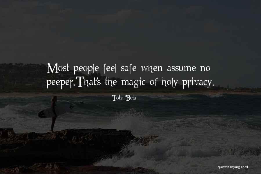 No Privacy Quotes By Toba Beta No Privacy Quotes By Toba Beta