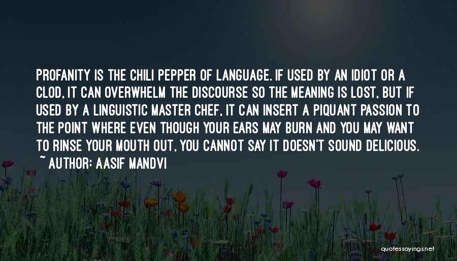 No Profanity Quotes By Aasif Mandvi