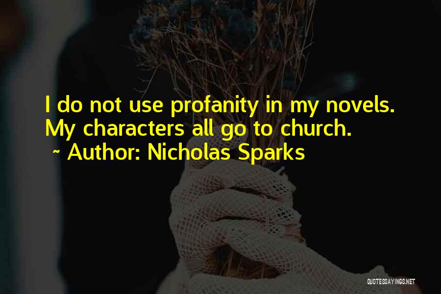 No Profanity Quotes By Nicholas Sparks