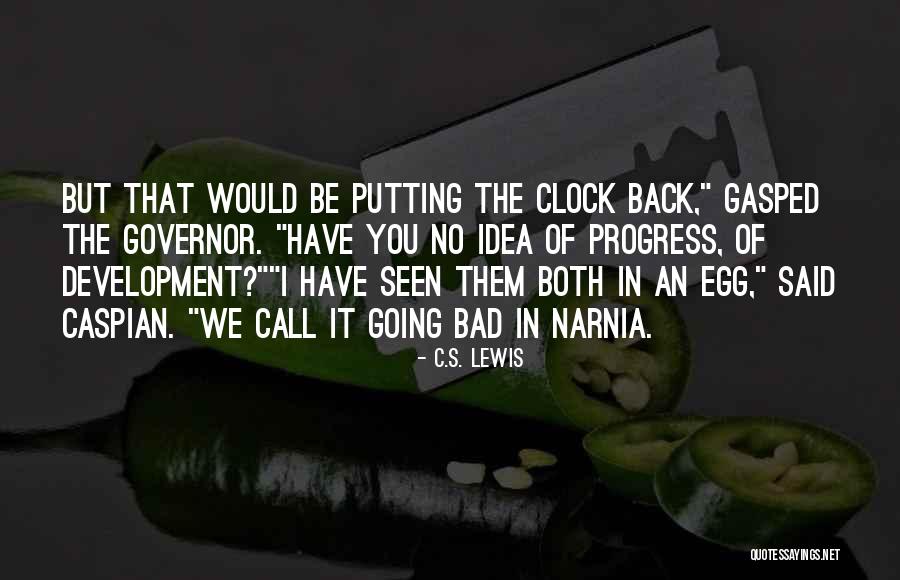 No Progress Quotes By C.S. Lewis No Progress Quotes By C.S. Lewis