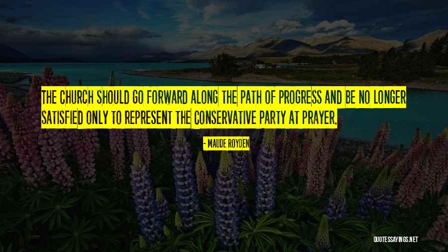 No Progress Quotes By Maude Royden No Progress Quotes By Maude Royden