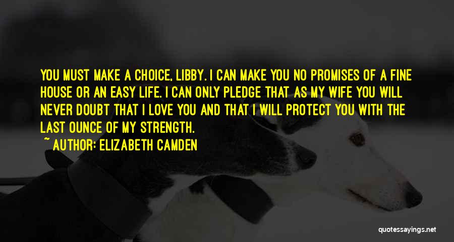 No Promises Love Quotes By Elizabeth Camden