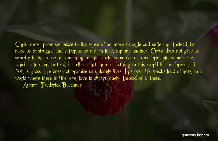 No Promises Love Quotes By Frederick Buechner