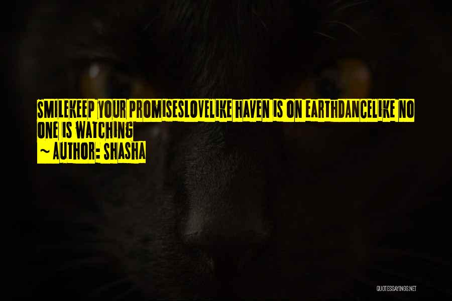 No Promises Love Quotes By Shasha