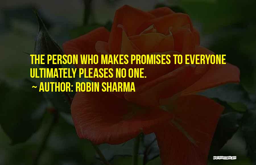 No Promises Quotes By Robin Sharma