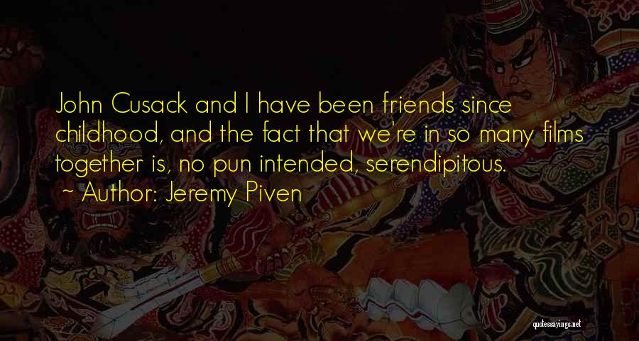 No Pun Intended Quotes By Jeremy Piven