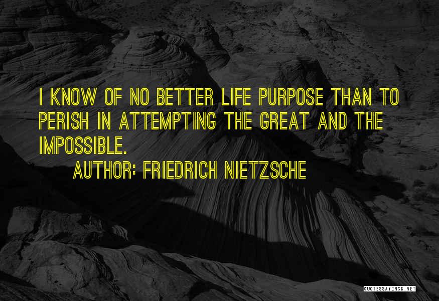 No Purpose In Life Quotes By Friedrich Nietzsche