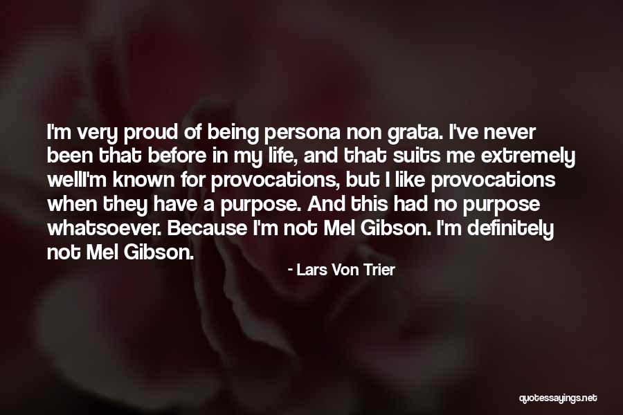 No Purpose In Life Quotes By Lars Von Trier