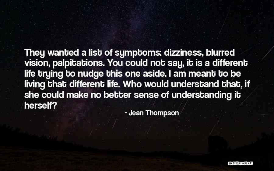 No Purpose Life Quotes By Jean Thompson