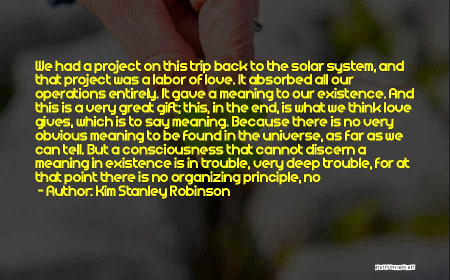 No Purpose Life Quotes By Kim Stanley Robinson