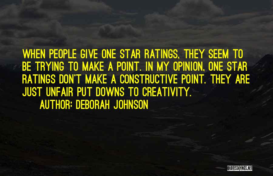 No Put Downs Quotes By Deborah Johnson