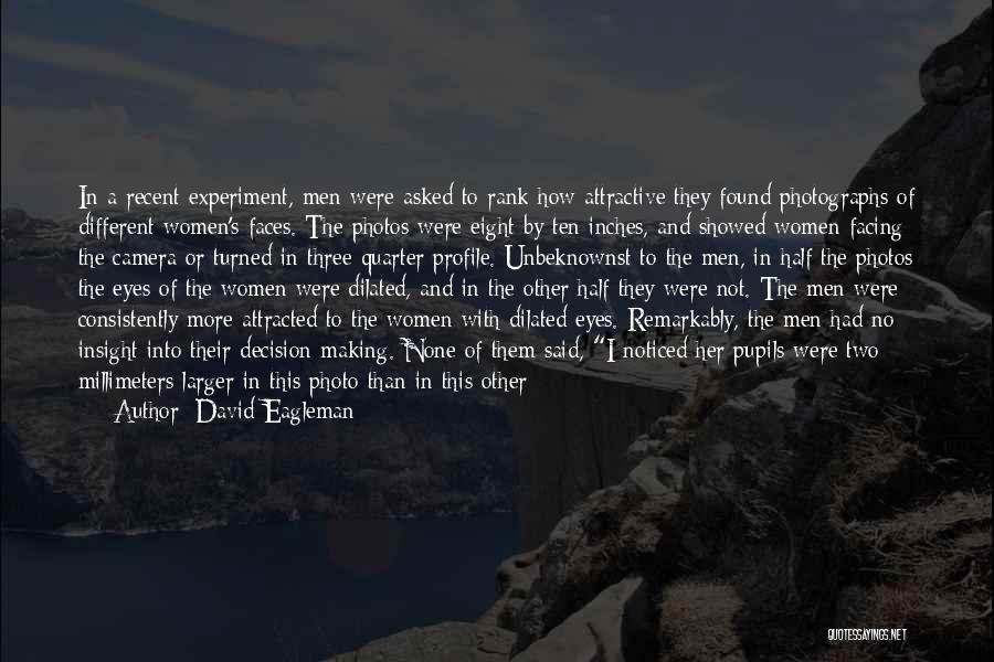 No Quarter Quotes By David Eagleman