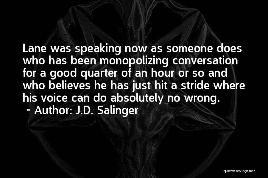 No Quarter Quotes By J.D. Salinger