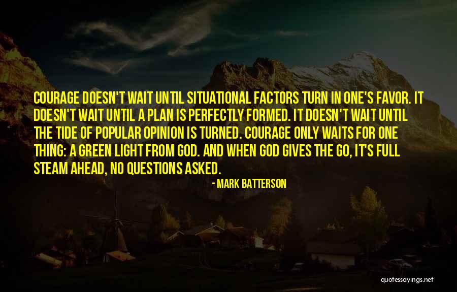 No Questions Asked Quotes By Mark Batterson