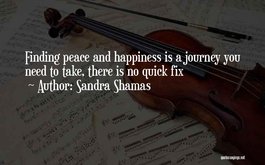 No Quick Fix Quotes By Sandra Shamas