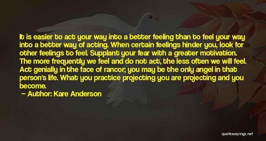 No Rancor Quotes By Kare Anderson