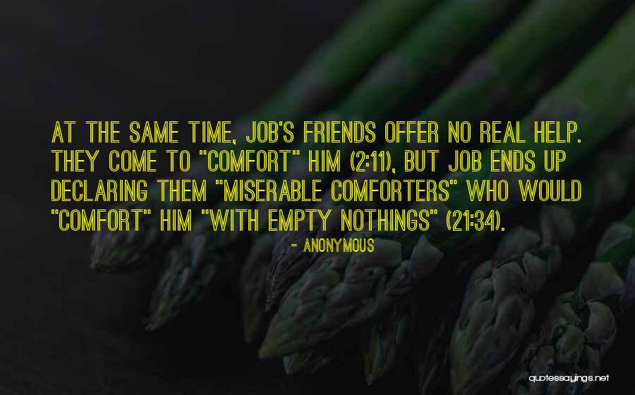 No Real Friends Quotes By Anonymous