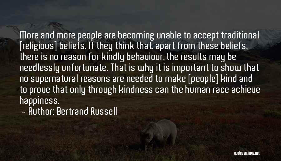 No Reason For Happiness Quotes By Bertrand Russell