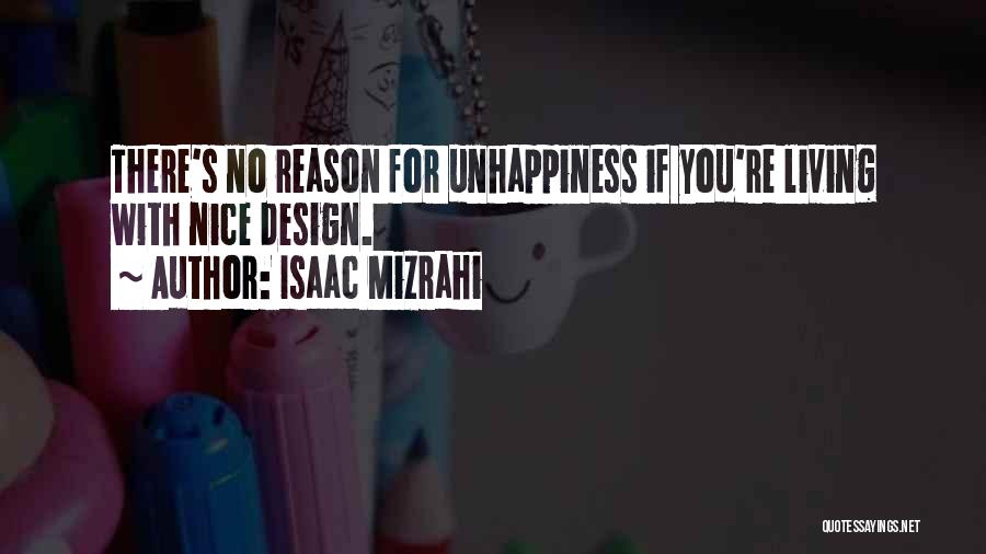 No Reason For Living Quotes By Isaac Mizrahi
